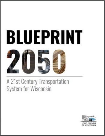 Blueprint 2020: A 21st Century Transportation System in Wisconsin